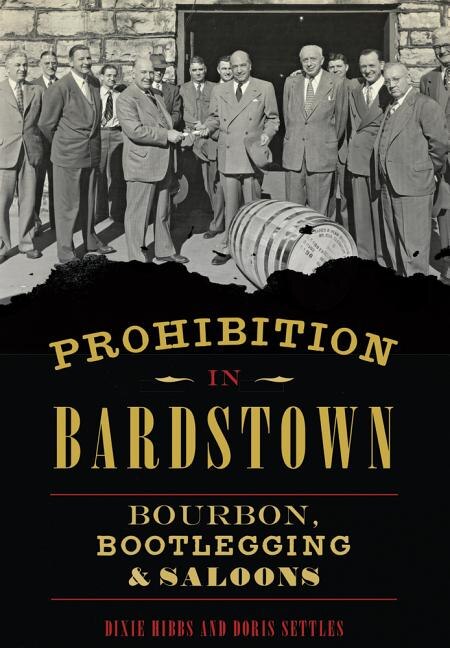Front cover_Prohibition in Bardstown