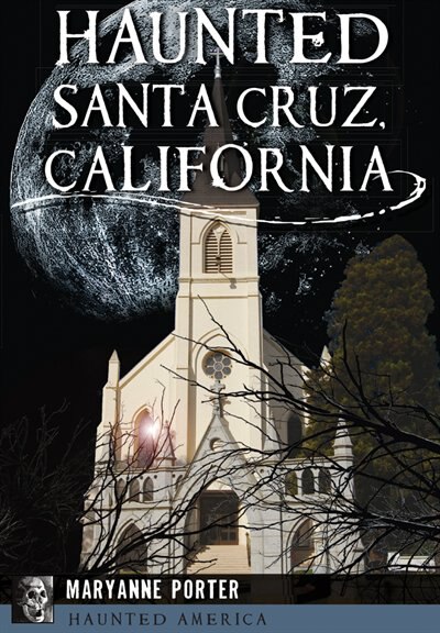 Front cover_Haunted Santa Cruz, California