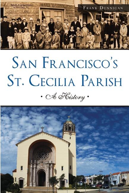Front cover_San Francisco's St. Cecilia Parish