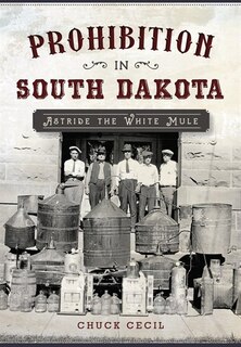 Couverture_Prohibition in South Dakota