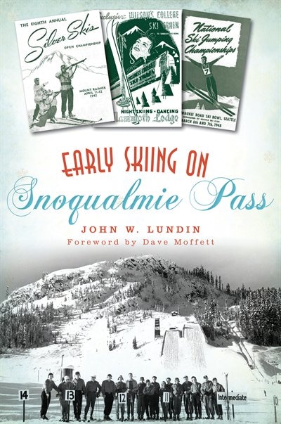 Front cover_Early Skiing on Snoqualmie Pass