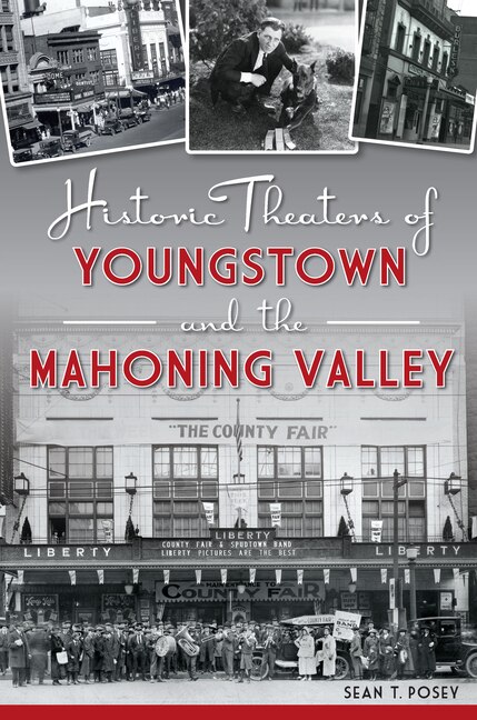 Front cover_Historic Theaters of Youngstown and the Mahoning Valley