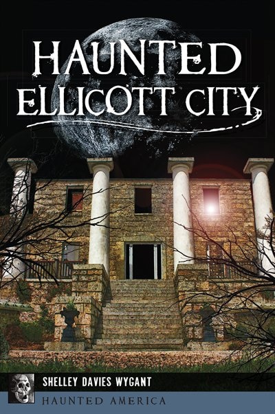 Front cover_Haunted Ellicott City