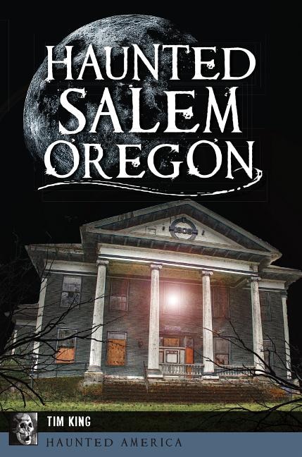 Couverture_Haunted Salem, Oregon