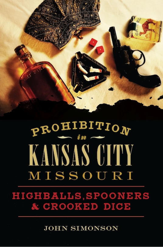 Couverture_Prohibition in Kansas City, Missouri