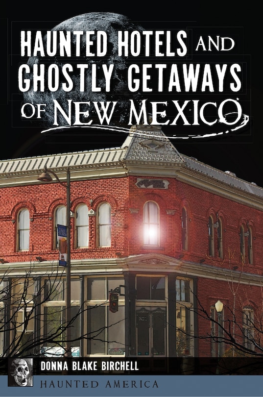 Couverture_Haunted Hotels and Ghostly Getaways of New Mexico