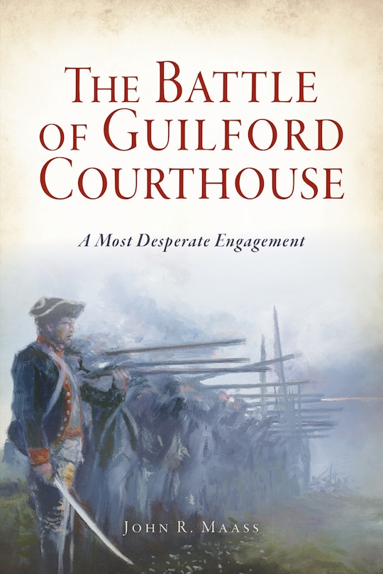 Front cover_The Battle of Guilford Courthouse