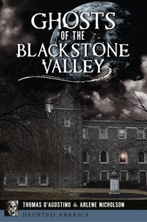 Front cover_Ghosts of the Blackstone Valley