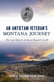 Front cover_An Antietam Veteran's Montana Journey