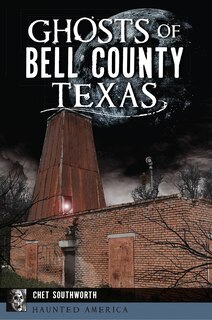 Couverture_Ghosts of Bell County, Texas