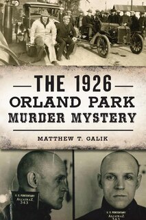 Couverture_The 1926 Orland Park Murder Mystery