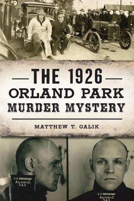 Couverture_The 1926 Orland Park Murder Mystery