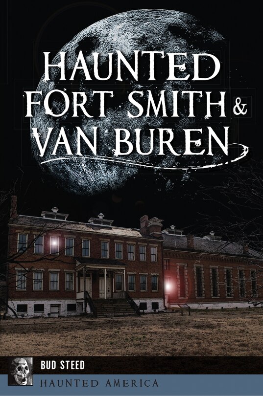 Couverture_Haunted Fort Smith & Van Buren