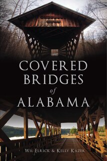 Front cover_Covered Bridges of Alabama