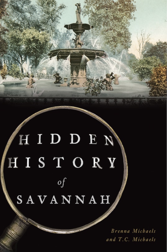 Front cover_Hidden History of Savannah