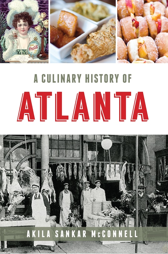Front cover_Culinary History of Atlanta, A