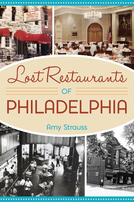 Couverture_Lost Restaurants of Philadelphia