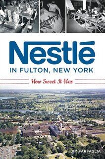 Front cover_Nestlé in Fulton, New York