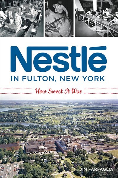 Front cover_Nestlé in Fulton, New York