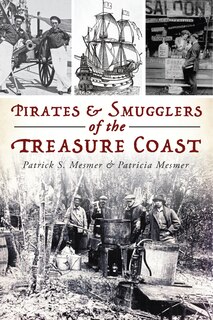 Front cover_Pirates & Smugglers of the Treasure Coast
