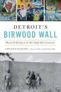 Front cover_Detroit's Birwood Wall