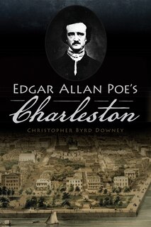 Couverture_Edgar Allan Poe's Charleston