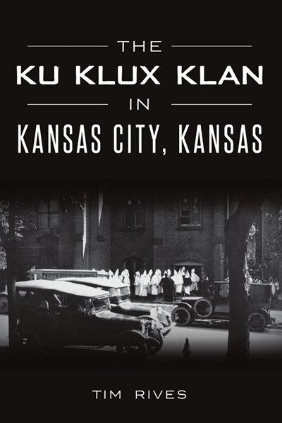 Front cover_The Ku Klux Klan in Kansas City, Kansas