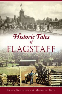 Front cover_Historic Tales of Flagstaff
