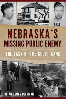 Couverture_Nebraska's Missing Public Enemy