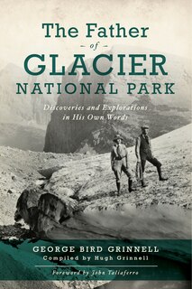 Front cover_The Father of Glacier National Park