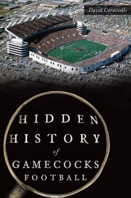 Couverture_Hidden History of Gamecocks Football