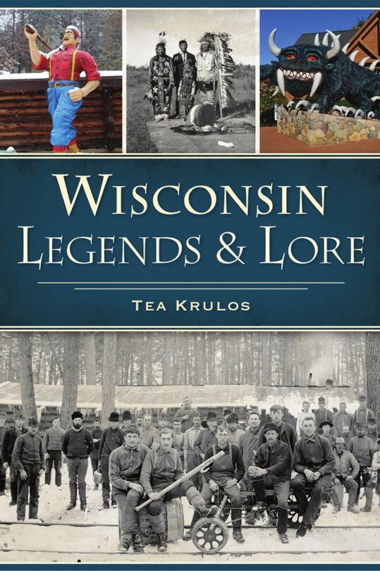 Front cover_Wisconsin Legends & Lore