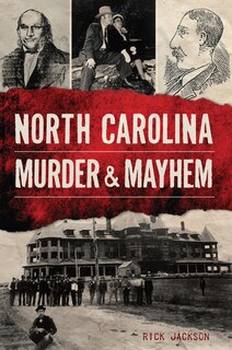 Couverture_North Carolina Murder & Mayhem