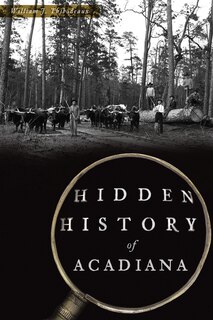 Front cover_Hidden History of Acadiana