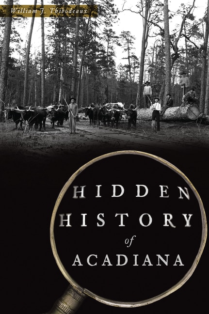 Front cover_Hidden History of Acadiana