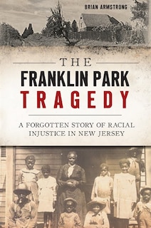Front cover_The Franklin Park Tragedy