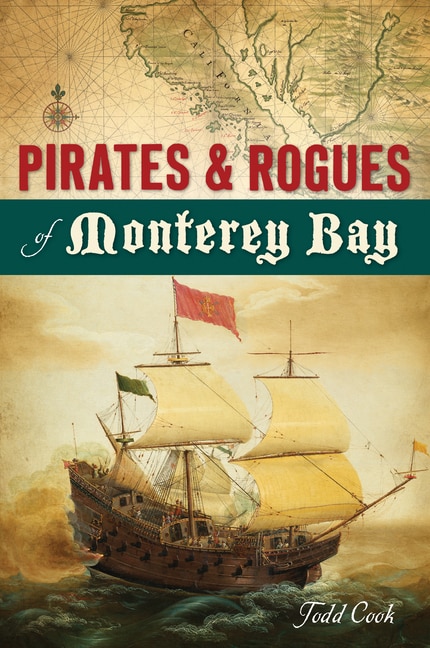 Front cover_Pirates and Rogues of Monterey Bay