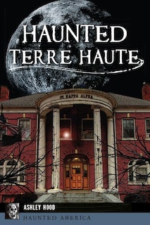 Front cover_Haunted Terre Haute