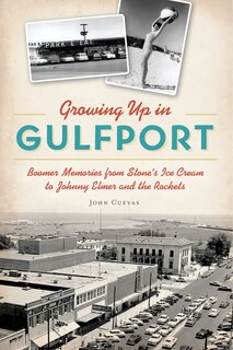 Front cover_Growing Up in Gulfport