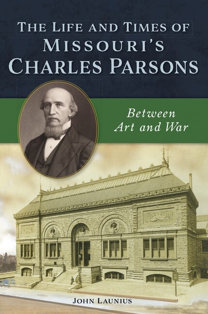 Couverture_The Life and Times of Missouri's Charles Parsons