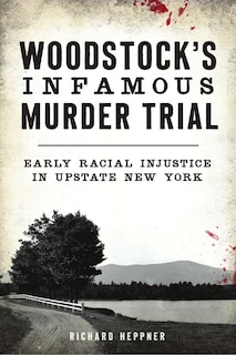 Couverture_Woodstock's Infamous Murder Trial