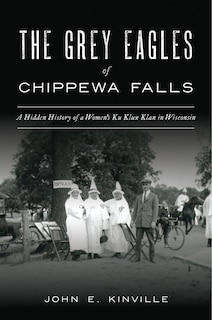 Front cover_The Grey Eagles of Chippewa Falls