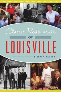 Front cover_Classic Restaurants of Louisville