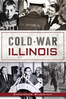 Front cover_Cold War Illinois