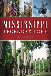 Couverture_Mississippi Legends and Lore