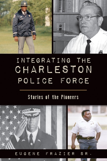 Couverture_Integrating the Charleston Police Force