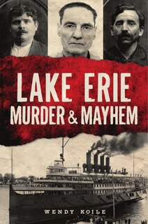 Front cover_Lake Erie Murder & Mayhem