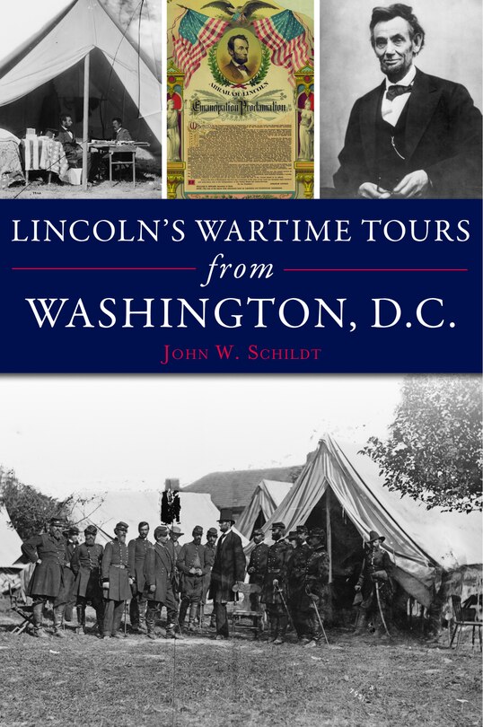 Couverture_Lincoln's Wartime Tours from Washington, D.C.
