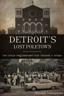 Couverture_Detroit's Lost Poletown