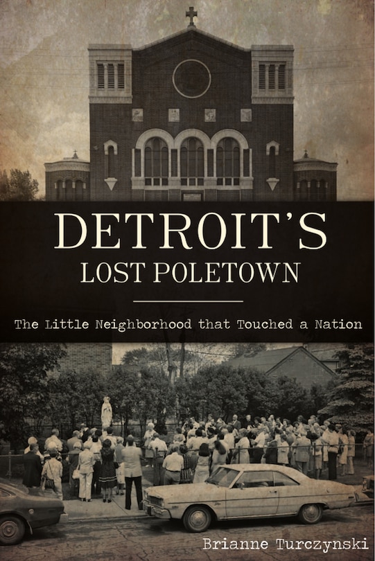 Couverture_Detroit's Lost Poletown